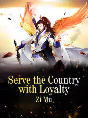 Serve the Country with Loyalty